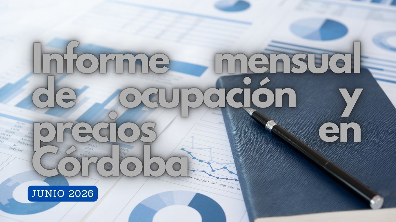 Informe mensual de ocupación y precios en Córdoba – Junio 2026