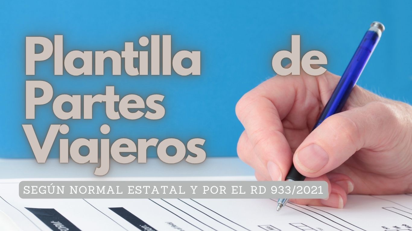 Plantilla de Partes Viajeros según norma estatal
